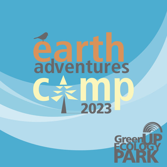 Earth Adventures 2021 Summer Day Camp at GreenUP Ecology Park