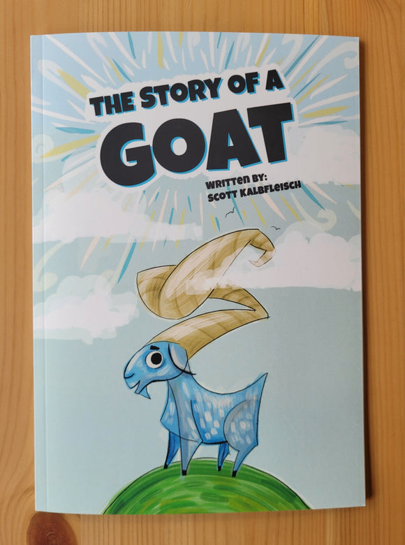The Story of a Goat By Scott Kalbfleisch - 1111