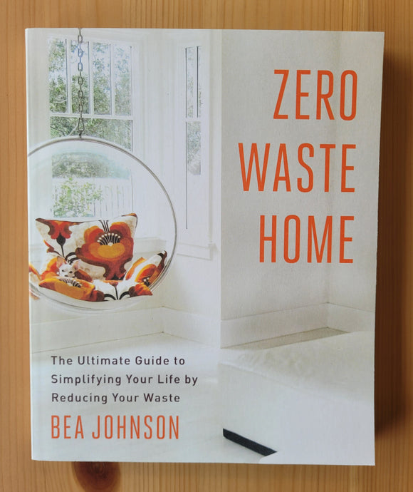 Zero Waste Home by Bea Johnson - 13010