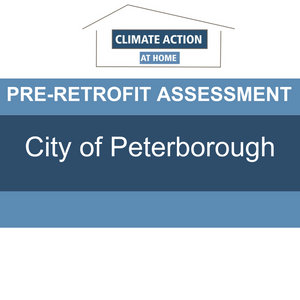 Pre-Retrofit Assessment -$525 +HST - City of Peterborough